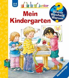 Mein Kindergarten / Wieso? Weshalb? Warum? Junior Bd.24 von Ravensburger Verlag